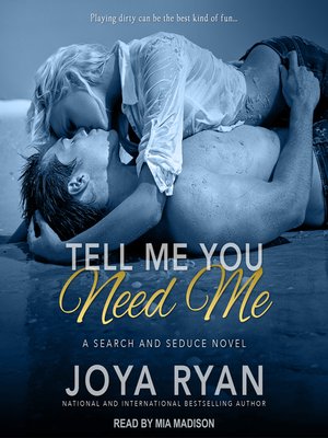 Tell Me You Need Me - Audiobook